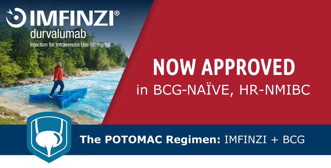NOW APPROVED in BCG-NAÏVE, HR-NMIBC The POTOMAC Regimen: IMFINZI + BCG